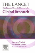 The Lancet Handbook of Essential Concepts in Clinical Research - Schulz, Kenneth, PhD, MBA, and Grimes, David A, MD