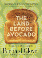 The Land Before Avocado