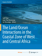 The Land/Ocean Interactions in the Coastal Zone of West and Central Africa