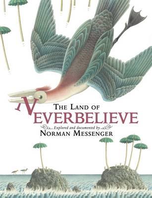 The Land of Neverbelieve - 