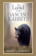 The Land of the Dancing Rabbits