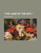 The Land of the Sky