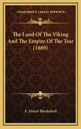 The Land of the Viking and the Empire of the Tsar (1889)