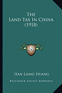 The Land Tax In China (1918)