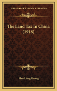 The Land Tax in China (1918)