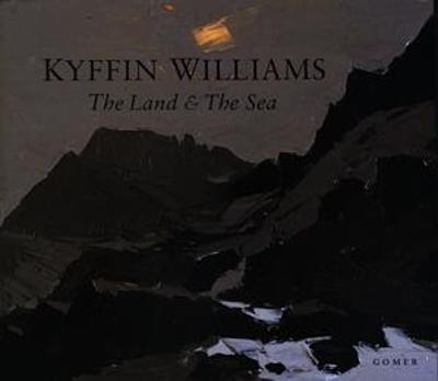 The Land & the Sea - Williams, Kyffin