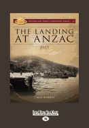 The Landing at ANZAC: 1915