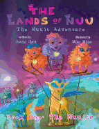 The Lands of Nuu: The Nuuit Adventure, Book One: The Nuuits