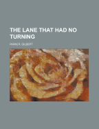 The Lane That Had No Turning