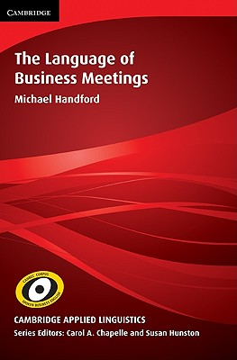 The Language of Business Meetings - Handford, Michael