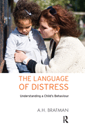 The Language of Distress: Understanding a Child's Behaviour