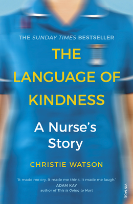 The Language of Kindness: the Costa-Award winning #1 Sunday Times Bestseller - Watson, Christie