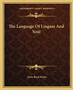 The Language Of Lingam And Yoni