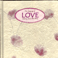 The Language of Love - Schutz, Susan Polis (Editor)