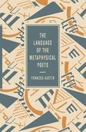 The Language of Metaphysical Poets