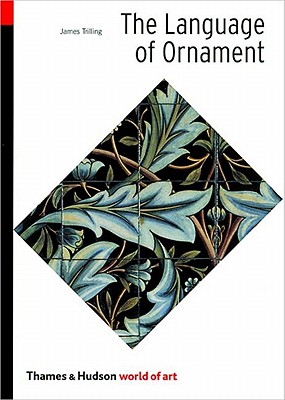 The Language of Ornament - Trilling, James