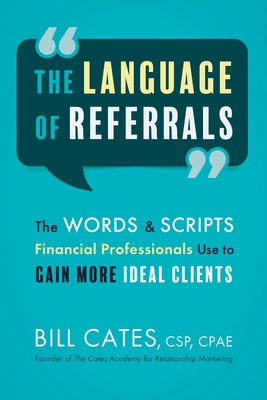 The Language of Referrals - Cates, Bill