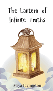 The Lantern of Infinite Truths