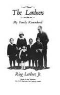The Lardners: My Family Remembered - Lardner, Ring