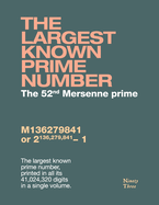 The largest known prime number: The 52nd Mersenne prime