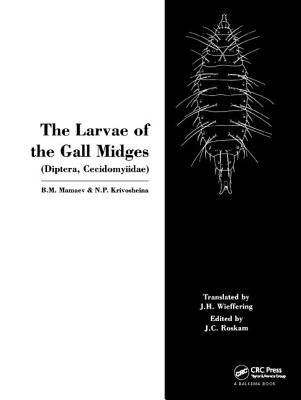 The Larvae of the Gall Miges - Mamaev, B.M., and Krivosheina, N.P.