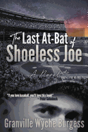 The Last At-Bat of Shoeless Joe