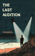 The Last Audition