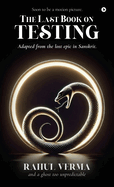 The Last Book on Testing