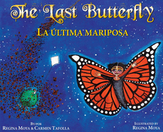 The Last Butterfly/La ltima mariposa