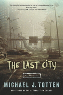 The Last City: A Zombie Novel