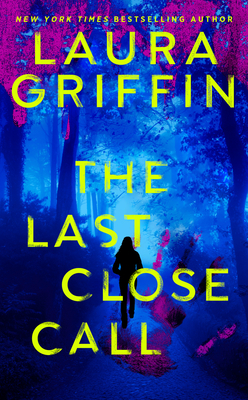 The Last Close Call - Griffin, Laura