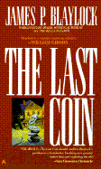 The Last Coin - Blaylock, James P
