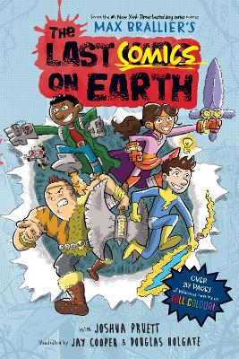 The Last Comics on Earth - Brallier, Max, and Pruett, Joshua