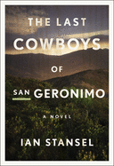 The Last Cowboys of San Geronimo