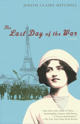 The Last Day of the War - Mitchell, Judith Claire