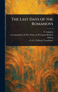 The Last Days of the Romanovs