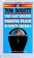 The Last Decent Parking Place in North America