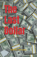 The Last Dollar