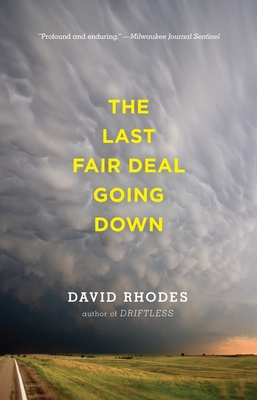 The Last Fair Deal Going Down - Rhodes, David
