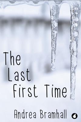 The Last First Time - Bramhall, Andrea