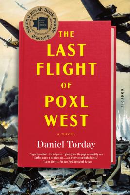 The Last Flight of Poxl West - Torday, Daniel