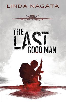 The Last Good Man - Nagata, Linda