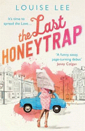 The Last Honeytrap: Florence Love 1