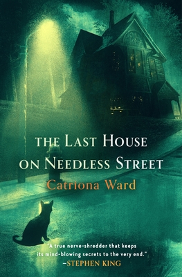 The Last House on Needless Street - Ward, Catriona