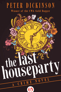 The Last Houseparty: A Crime Novel