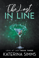 The Last in Line - Love at Last, Book Three