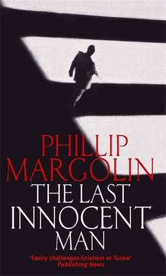 The Last Innocent Man - Margolin, Phillip M.