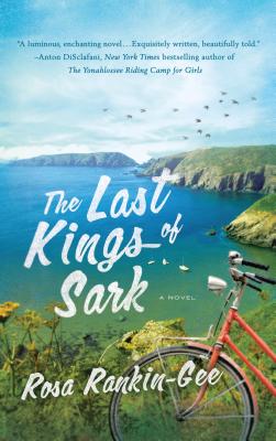 The Last Kings of Sark - Rankin-Gee, Rosa