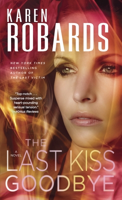 The Last Kiss Goodbye - Robards, Karen