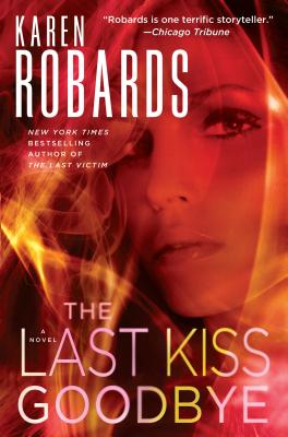 The Last Kiss Goodbye - Robards, Karen